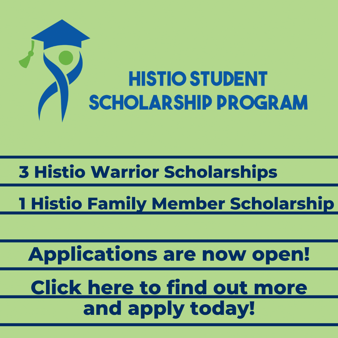 The 2023 Histio Scholarship program is now open. There are 3 histio warrior scholarships and a histio family scholarship, click here to find out more and apply